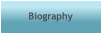 Biography